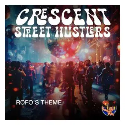 CD Crescent Street Hustlers: Rofo's Theme