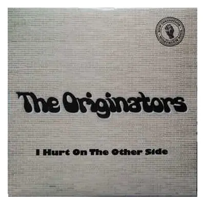 SP The Originators: I Hurt On The Other Side