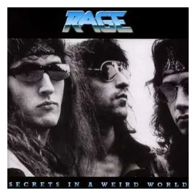 CD Rage: Secrets In A Weird World