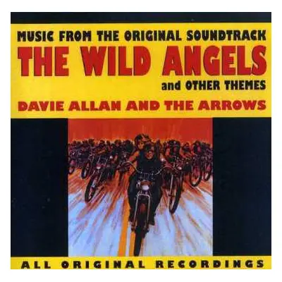 CD Davie Allan & The Arrows: Music From The Original Soundtrack The Wild Angels And Other Themes