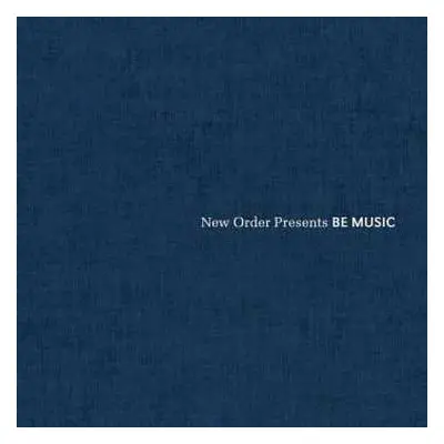 2LP Various: New Order Presents Be Music