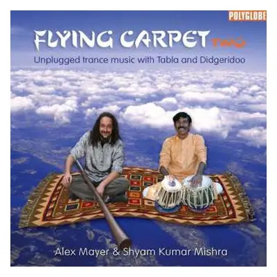 CD Alex Mayer & Shyam Kumar Mishra: Flying Carpet Two