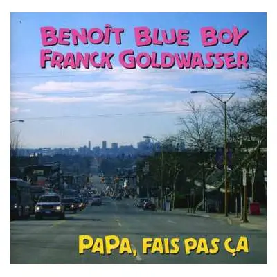 CD Frank Goldwasser: Papa, Fais Pas Ça