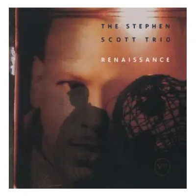 CD The Stephen Scott Trio: Renaissance