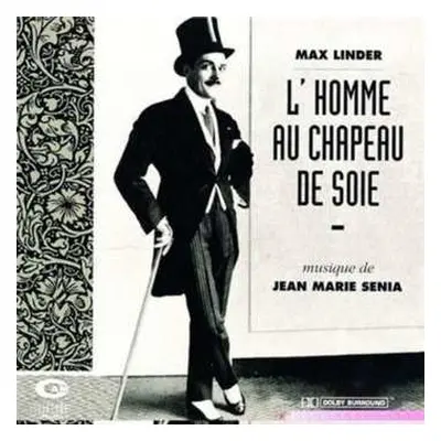 CD Jean-Marie Sénia: L' Homme Au Chapeau De Soie