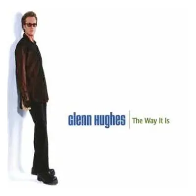 LP Glenn Hughes: The Way It Is Ltd.