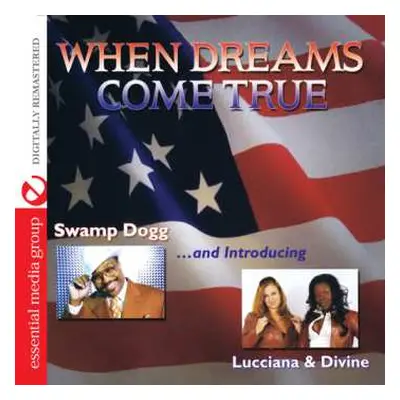 CD Swamp Dogg: When Dreams Come True