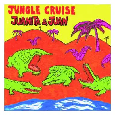 LP Juanita & Juan: Jungle Cruise