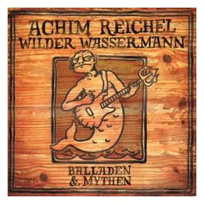 LP Achim Reichel: Wilder Wassermann - Balladen & Mythen