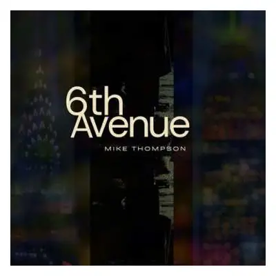 CD Mike Thompson: 6th Avenue