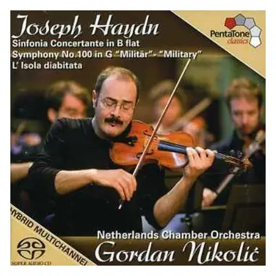 SACD Joseph Haydn: Sinfonia Concertante In B Flat, Symphony No.100 In G "Militär" - "Miltary", L