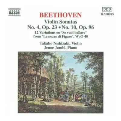 CD Ludwig van Beethoven: Violin Sonatas: No. 4, Op. 23; No. 10, Op. 96 / 12 Variations On 'Se Vu