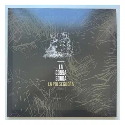 2LP La Gossa Sorda: La Polseguera CLR | LTD