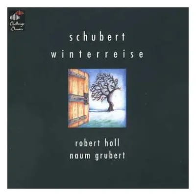 CD Schubert / Holl / Grubert: Robert Holl Sings Schubert's Winterreise