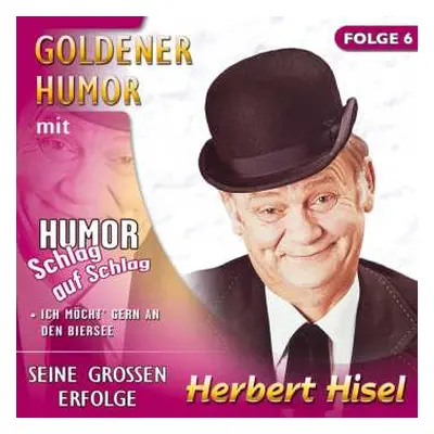 CD Herbert Hisel: Goldener Humor Folge 6