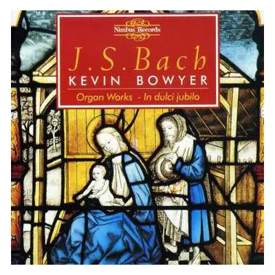 CD Johann Sebastian Bach: Organ Works 2