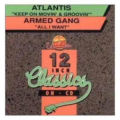 CD Atlantis: Keep On Movin' & Groovin' / All I Want