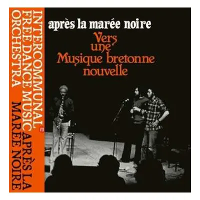 LP Intercommunal Free Dance Music Orchestra: Apres La Maree Noire: Vers Une Musique Bretonne