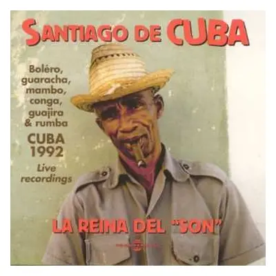 CD Various: Santiago De Cuba: La Reina Del "Son"