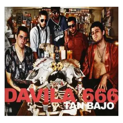 CD Davila 666: Tan Bajo