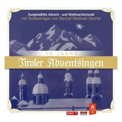 2CD Weihnachtsplatten: 50 Jahre Tiroler Adventsingen