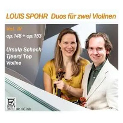 CD Louis Spohr: Duette Für 2 Violinen Vol.3