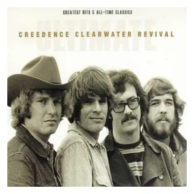 3CD Creedence Clearwater Revival: Ultimate Creedence Clearwater Revival: Greatest Hits & All-Tim