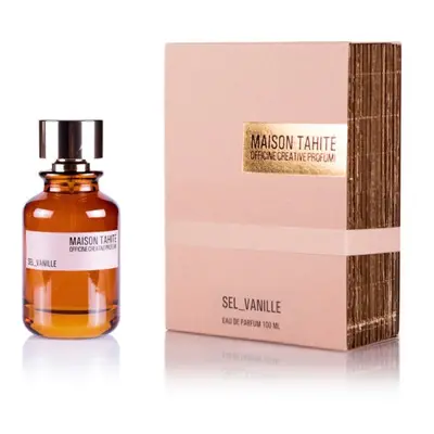 Maison Tahité Sel_Vanille - EDP 100 ml