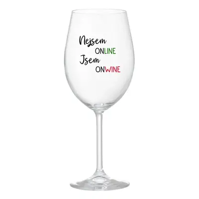 NEJSEM ONLINE JSEM ONWINE - čirá sklenička na víno 350 ml