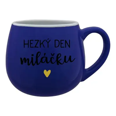 HEZKÝ DEN MILÁČKU - modrý keramický hrníček 300 ml