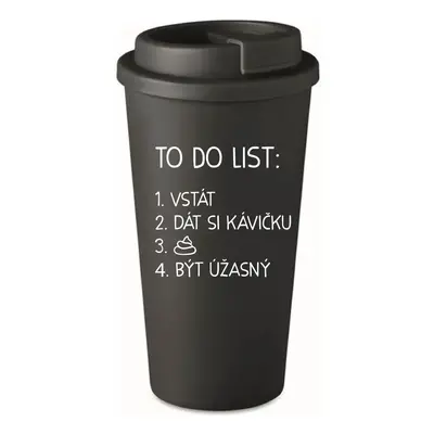 TO DO LIST: BÝT ÚŽASNÝ - černý termohrnek 475 ml