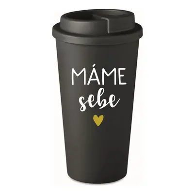 MÁME SEBE - černý termohrnek 475 ml