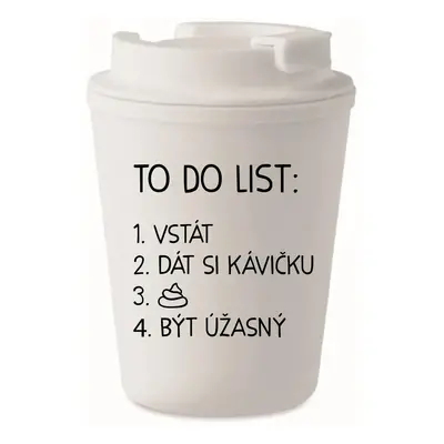 TO DO LIST: BÝT ÚŽASNÝ - bílý termohrnek 300 ml