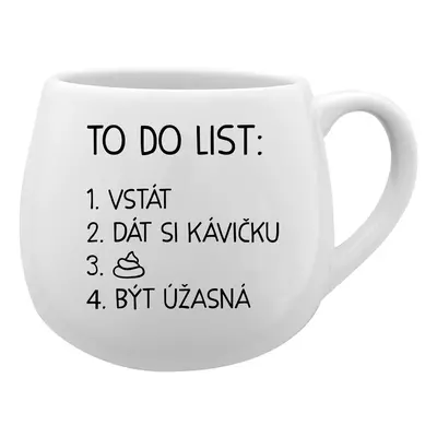 TO DO LIST: BÝT ÚŽASNÁ - bílý keramický hrníček 300 ml