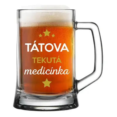 TÁTOVA TEKUTÁ MEDICÍNKA - pivní sklenička 0,5 l