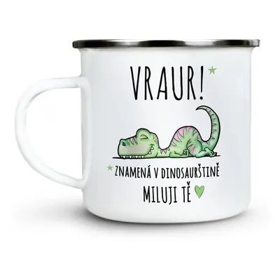 Ahome Plecháček VRAUR! Miluji Tě i v dinosaurštině. 300 ml