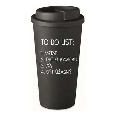 TO DO LIST: BÝT ÚŽASNÝ - černý termohrnek 475 ml