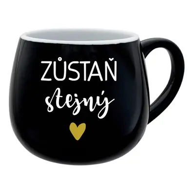 ZŮSTAŇ STEJNÝ - černý keramický hrníček 300 ml