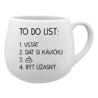 TO DO LIST: BÝT ÚŽASNÝ - bílý keramický hrníček 300 ml