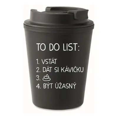 TO DO LIST: BÝT ÚŽASNÝ - černý termohrnek 300 ml