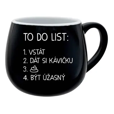 TO DO LIST: BÝT ÚŽASNÝ - černý keramický hrníček 300 ml