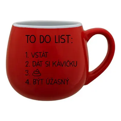 TO DO LIST: BÝT ÚŽASNÝ - červený keramický hrníček 300 ml