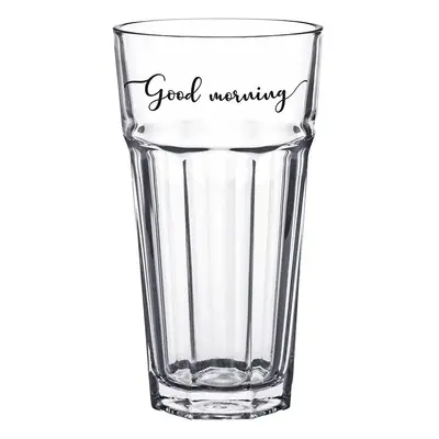 Sklenička s nápisem Good morning - Ø 8*15 cm / 320 ml