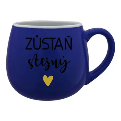 ZŮSTAŇ STEJNÝ - modrý keramický hrníček 300 ml