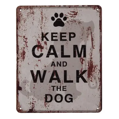 Nástěnná kovová cedule Keep Calm Walk a Dog - 20*25 cm