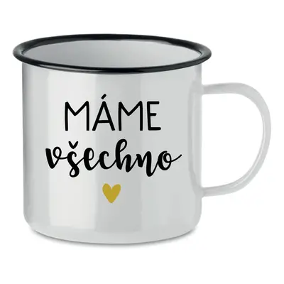 MÁME VŠECHNO - bílý plecháček 350 ml