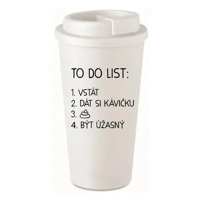 TO DO LIST: BÝT ÚŽASNÝ - bílý termohrnek 475 ml