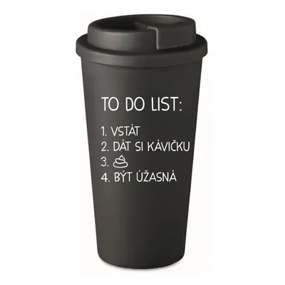 TO DO LIST: BÝT ÚŽASNÁ - černý termohrnek 475 ml