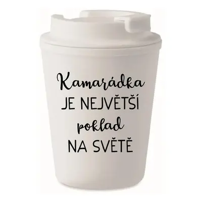 KAMARÁDKA JE NEJVĚTŠÍ POKLAD NA SVĚTĚ - bílý termohrnek 300 ml