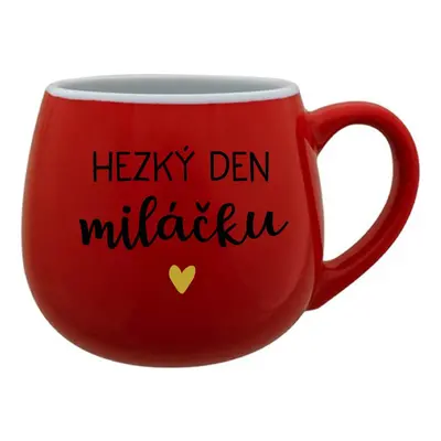 HEZKÝ DEN MILÁČKU - červený keramický hrníček 300 ml